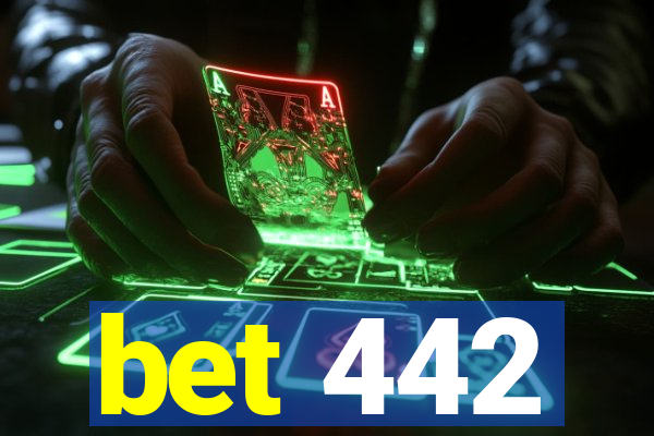 bet 442